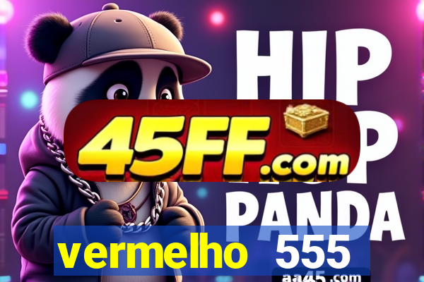 vermelho 555 plataforma de jogos